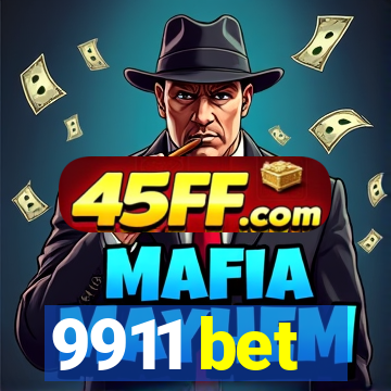 9911 bet